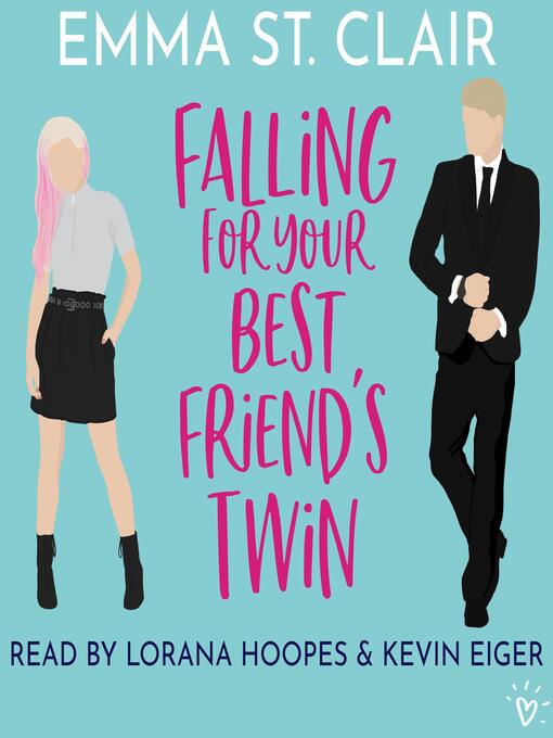 Title details for Falling for Your Best Friend's Twin by Emma St. Clair - Wait list